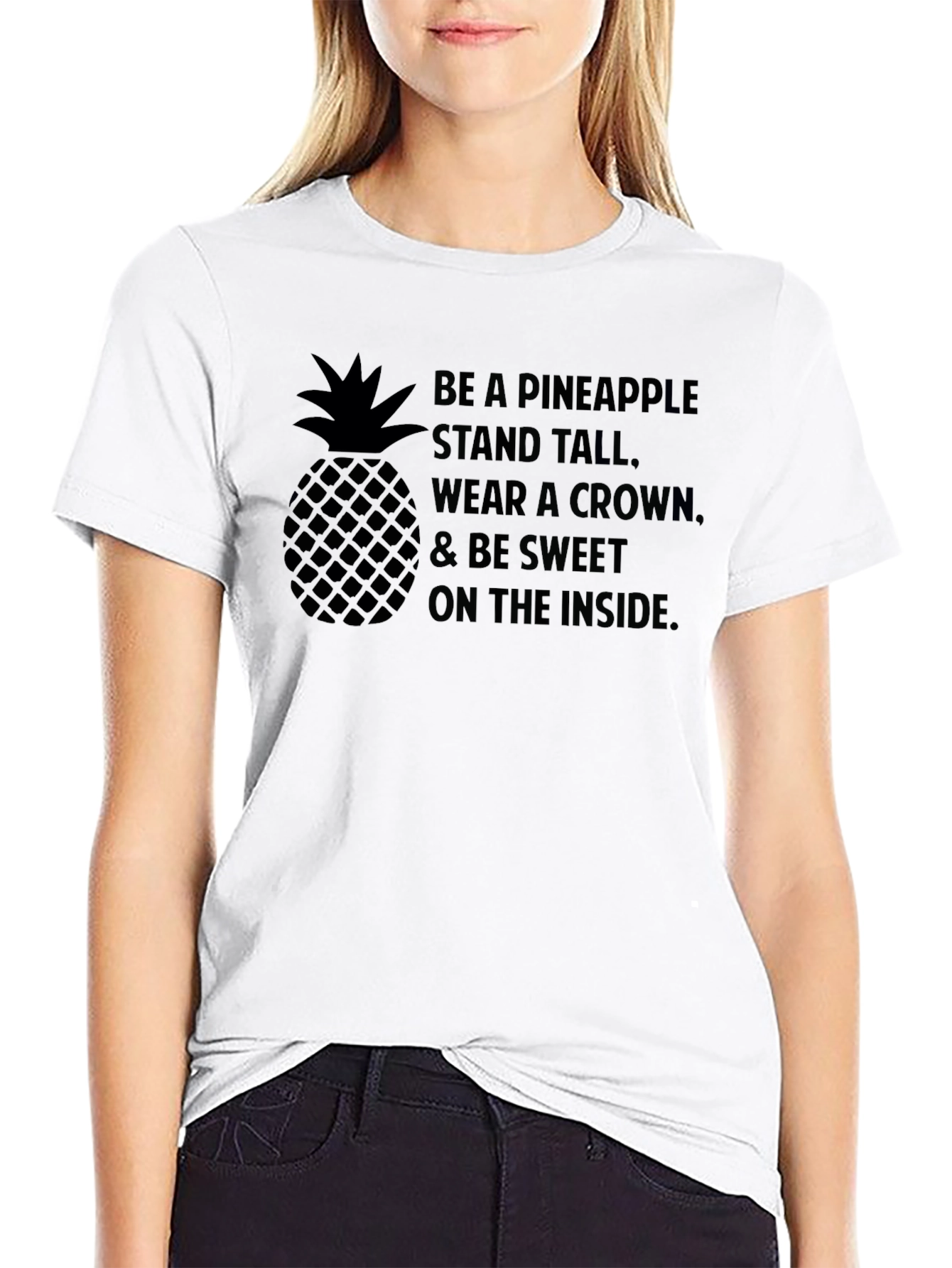 Pineapple Stand Tall T-Shirt - Be Sweet Inside
