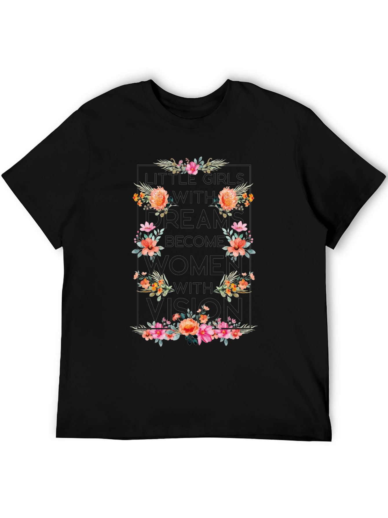 Floral Women Vision T-Shirt - Empowering Design