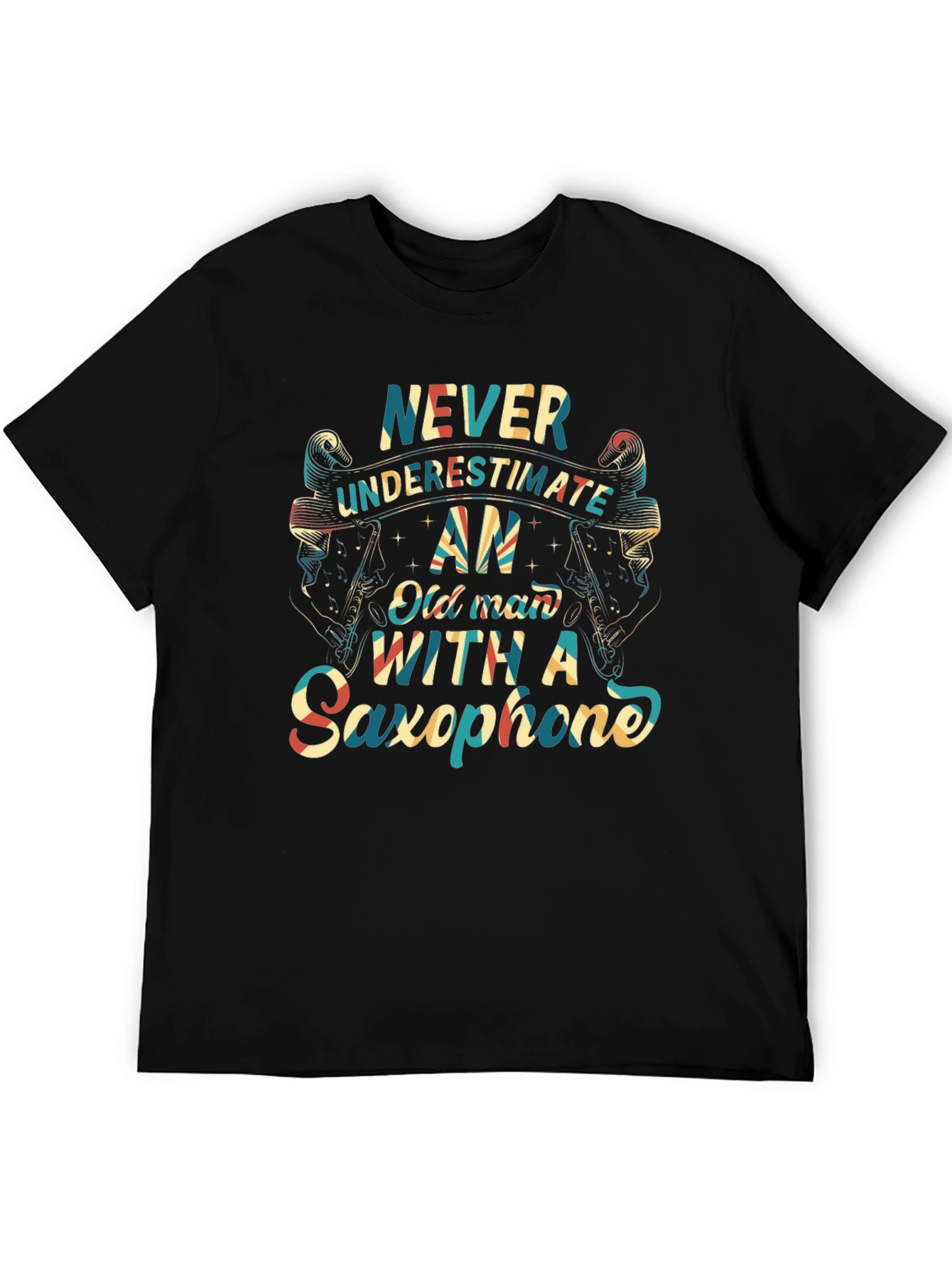 Never Underestimate Old Man With Saxophone T-Shirt