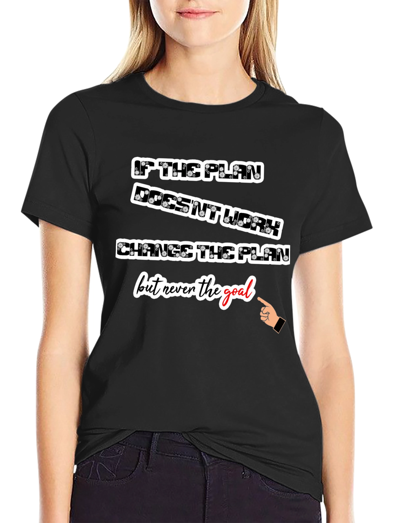 Inspirational T-Shirt: Change the Plan Not the Goal