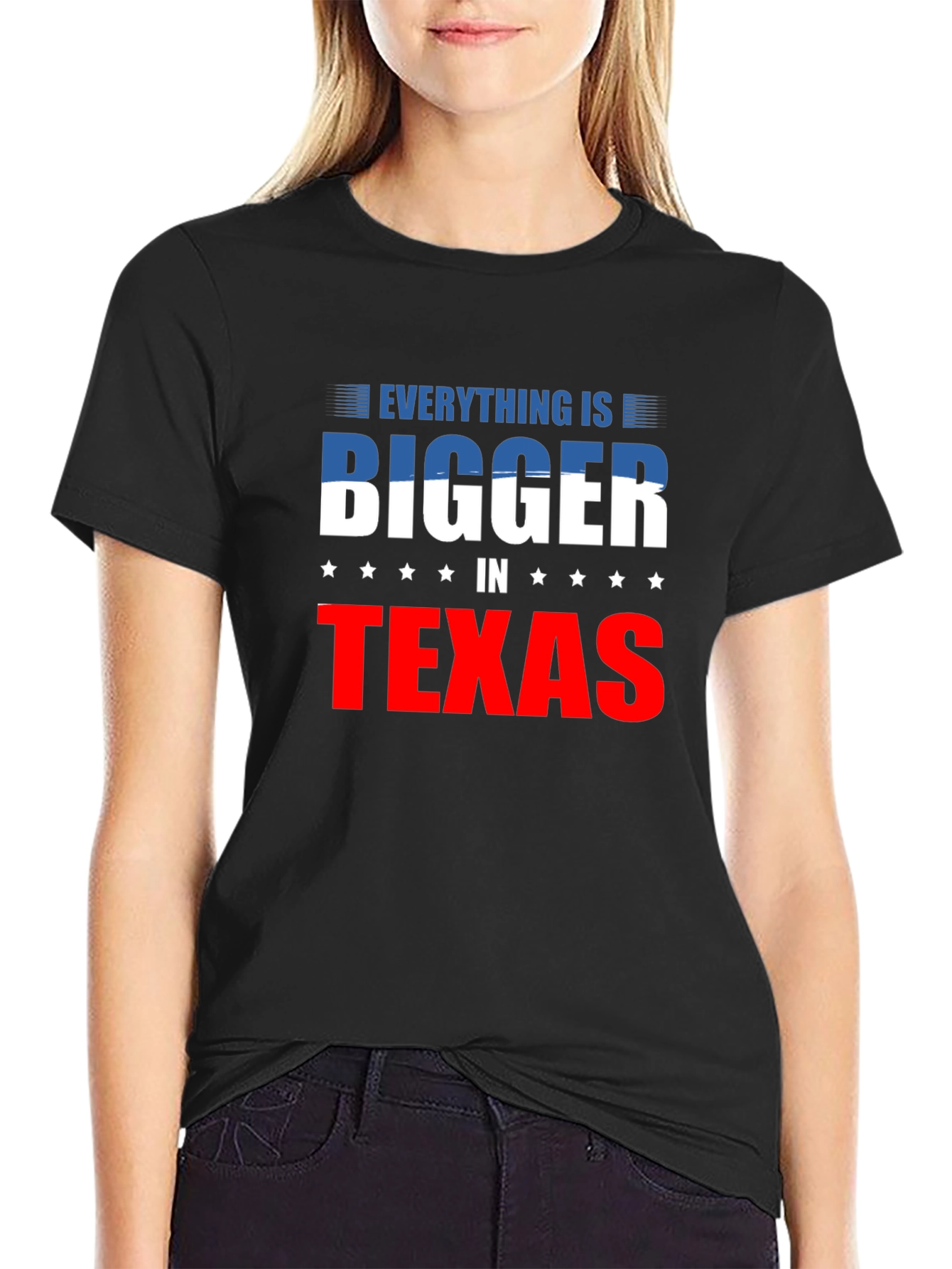 Everything is Bigger in Texas T-Shirt