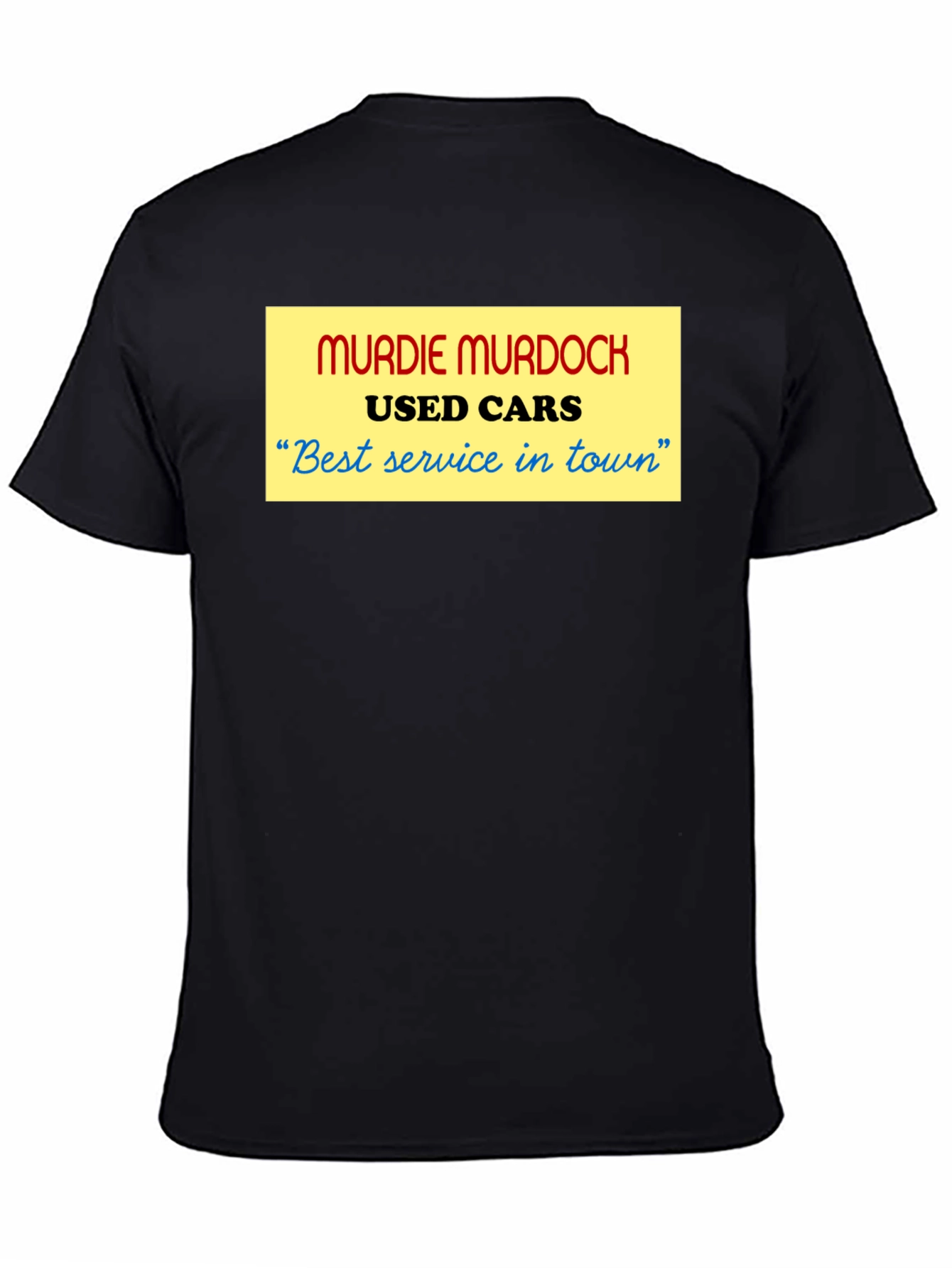 Murdie Murdock Used Cars T-Shirt