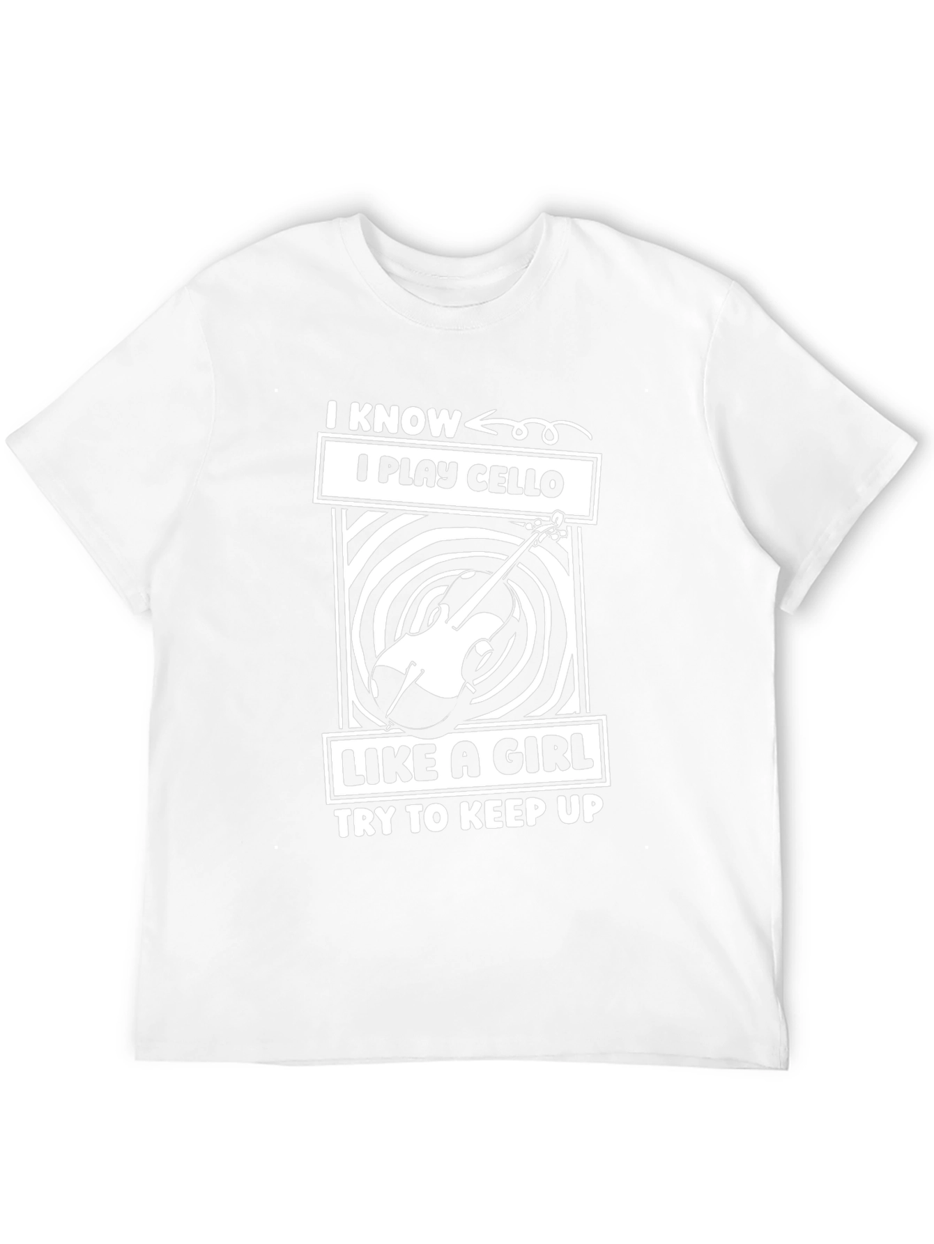 I Play Cello Like a Girl T-Shirt