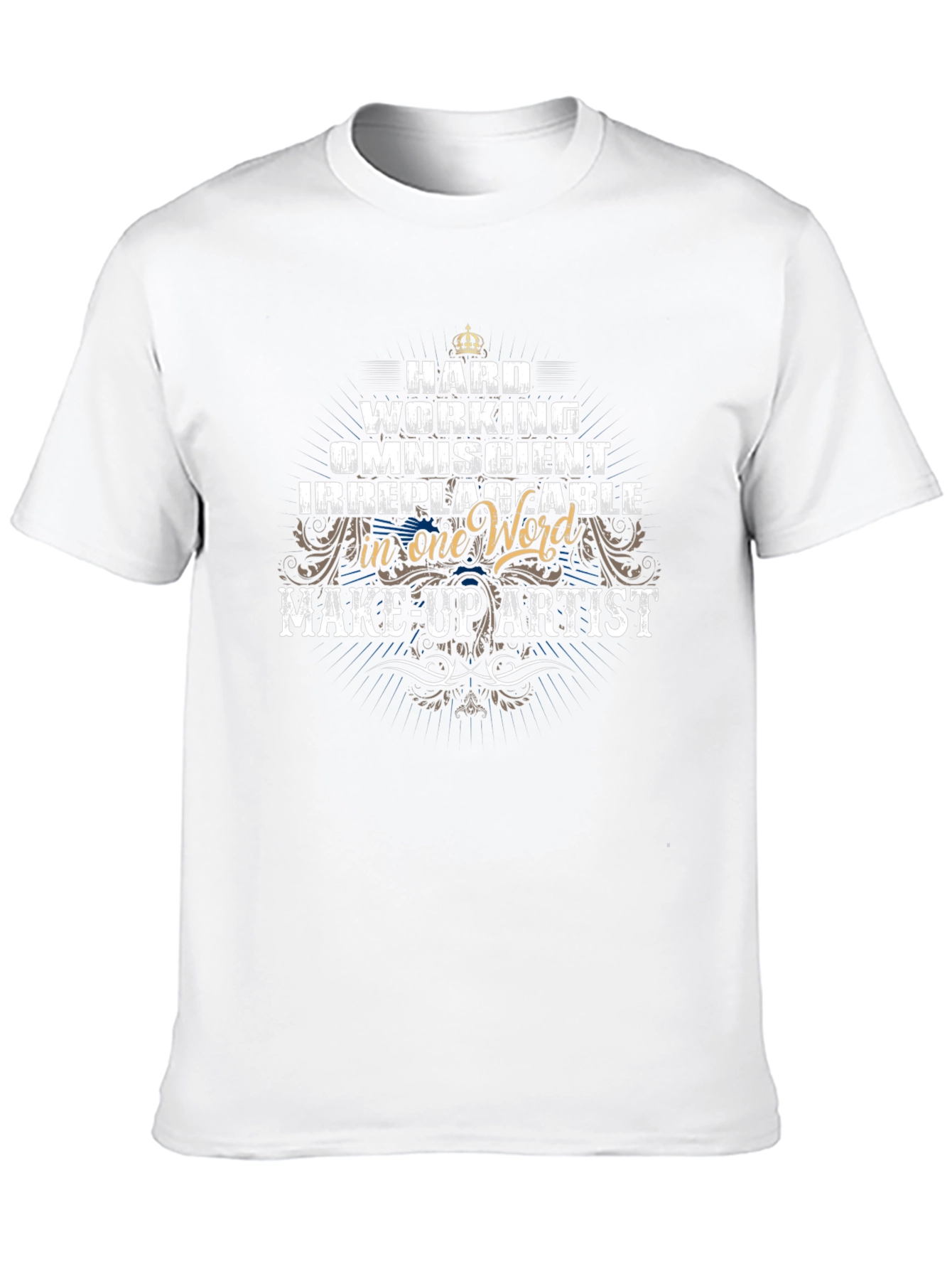 Hard Working Make-Up Artist Graphic Tee