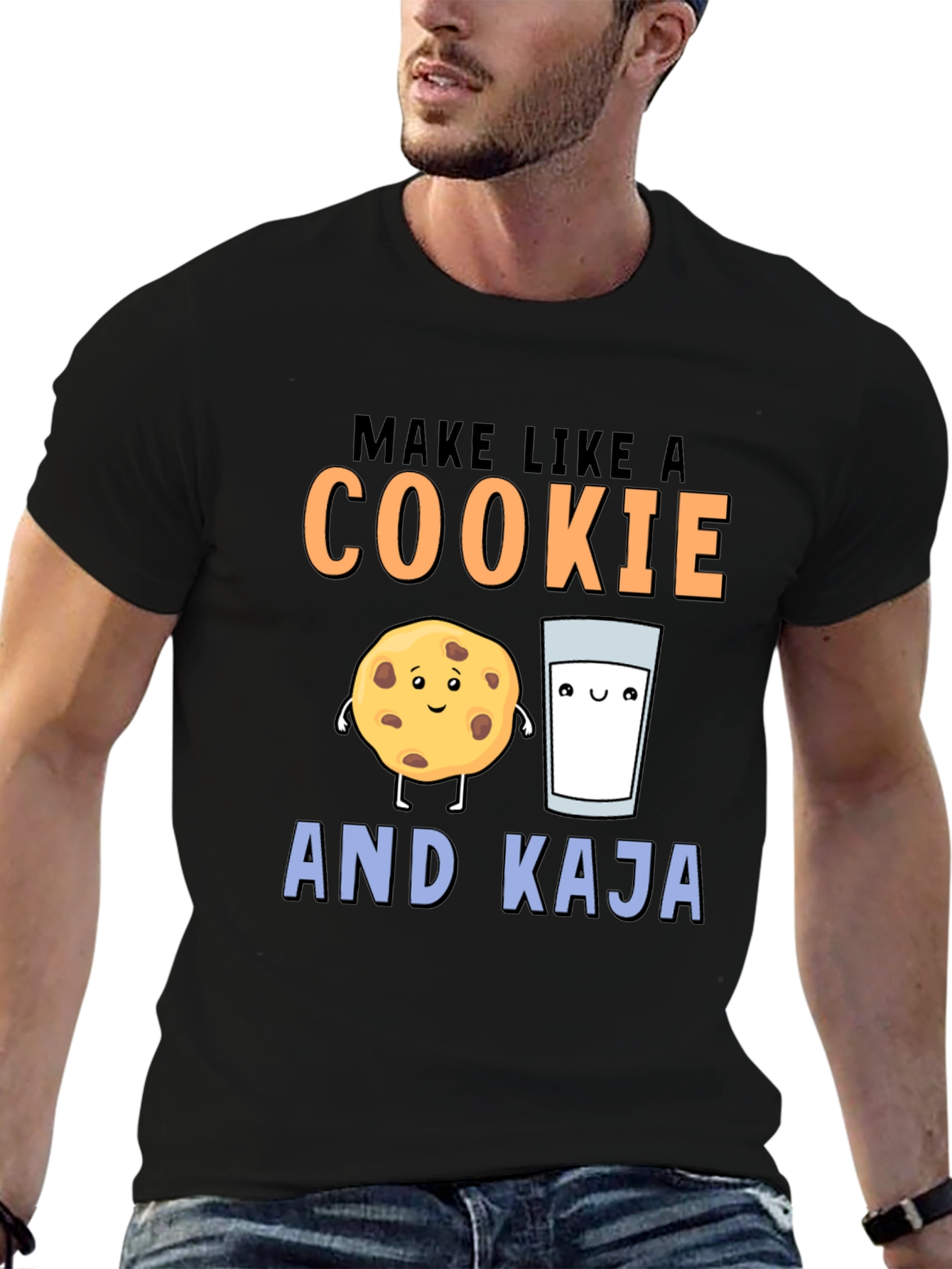 Make Like A Cookie And Kaja T-Shirt