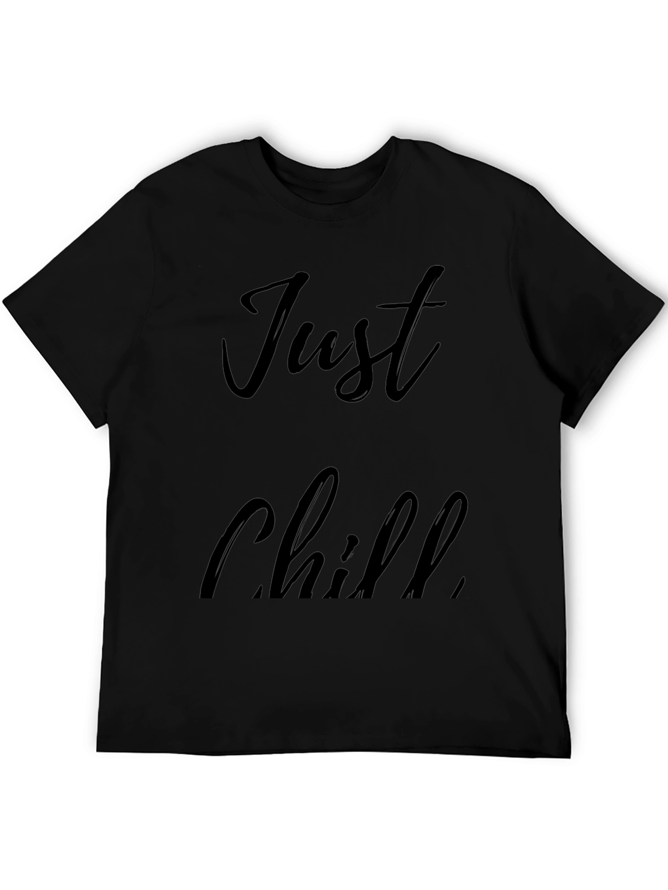Just Chill Black Graphic Tee - Relaxed Comfort