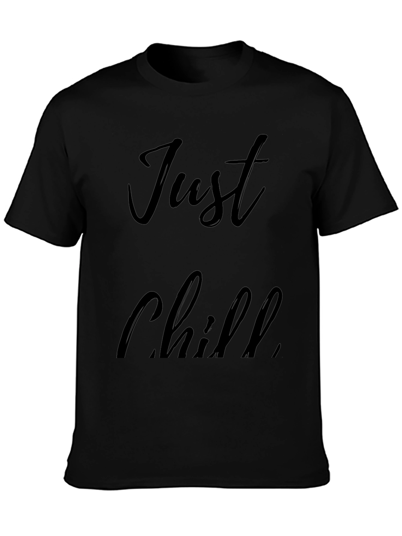 Just Chill Black Graphic Tee - Relaxed Comfort