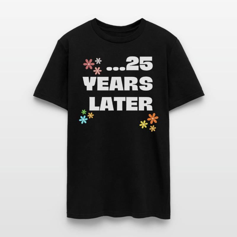 25 Years Later Birthday Decoration