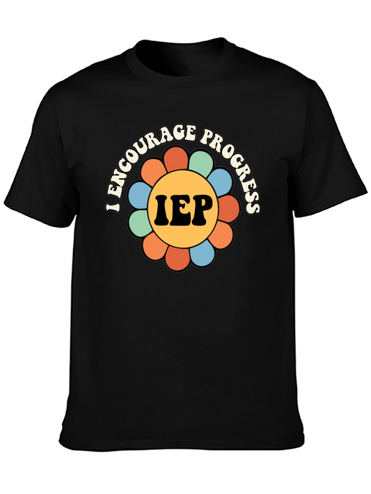 I Encourage Progress IEP T-Shirt