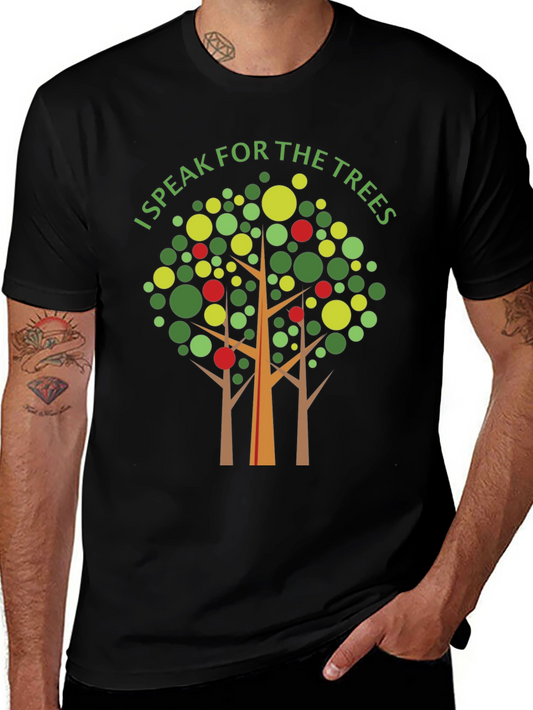 I Speak for the Trees Graphic T-Shirt
