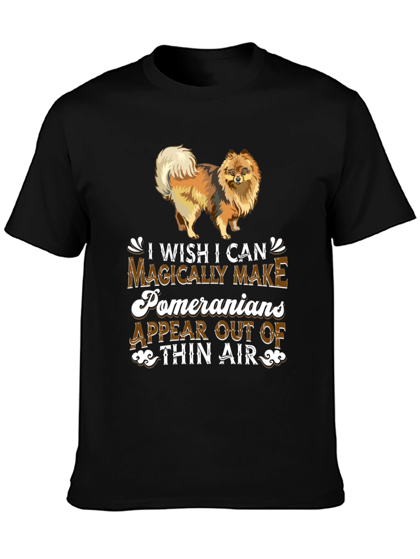 Magical Pomeranian T-Shirt – Funny Pomeranian Lover Graphic Tee