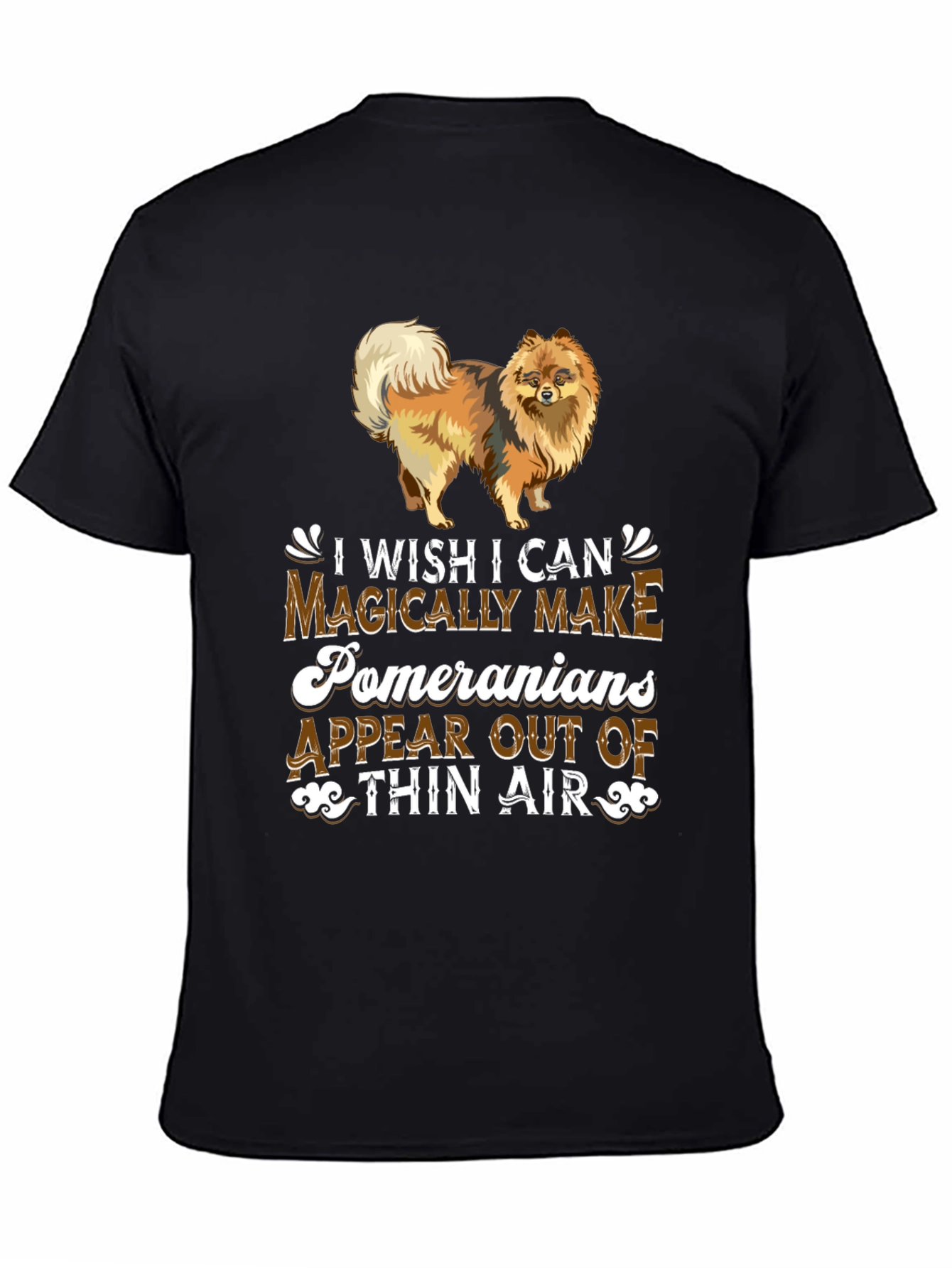 Magical Pomeranian T-Shirt – Funny Pomeranian Lover Graphic Tee