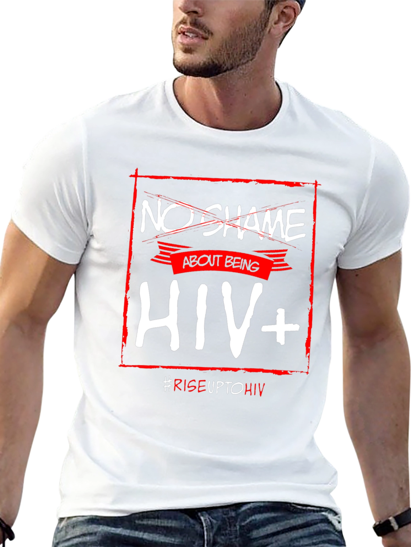 No Shame About Being HIV+ T-Shirt