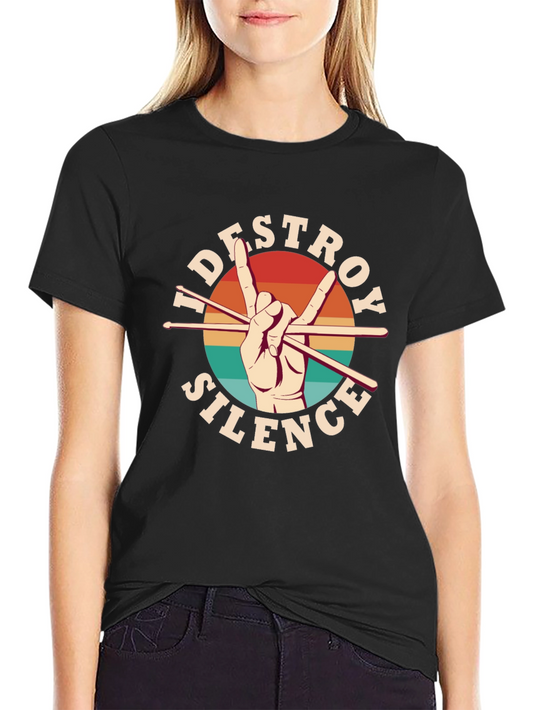 Destroy Silence Drummer T-Shirt