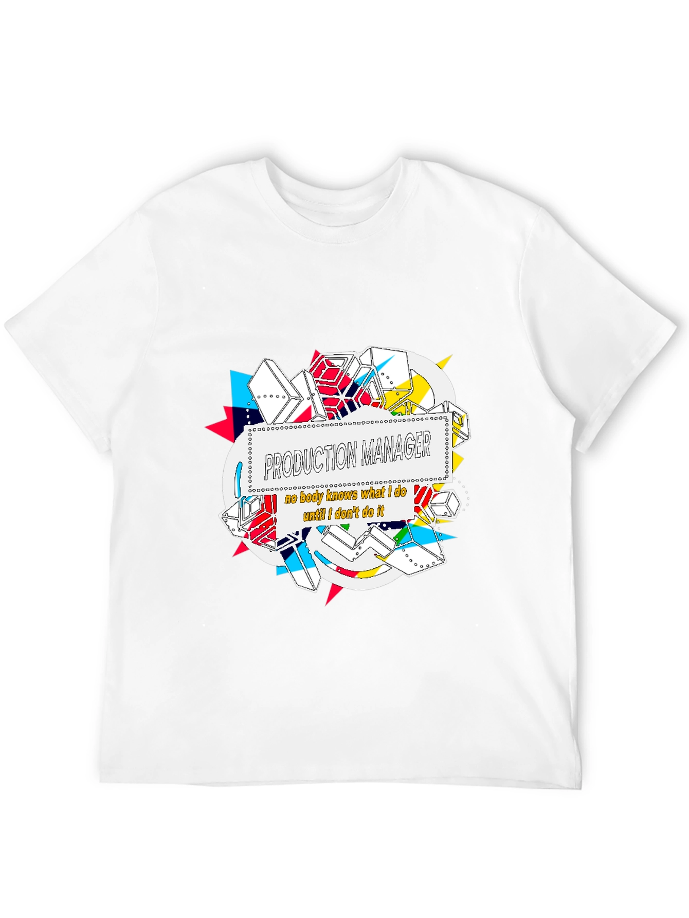 Production Manager Funny Graphic Tee