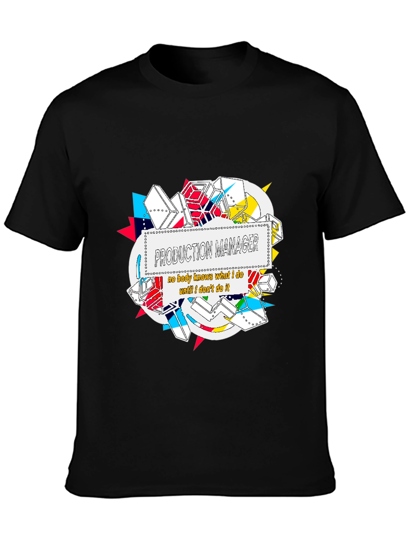 Production Manager Funny Graphic Tee
