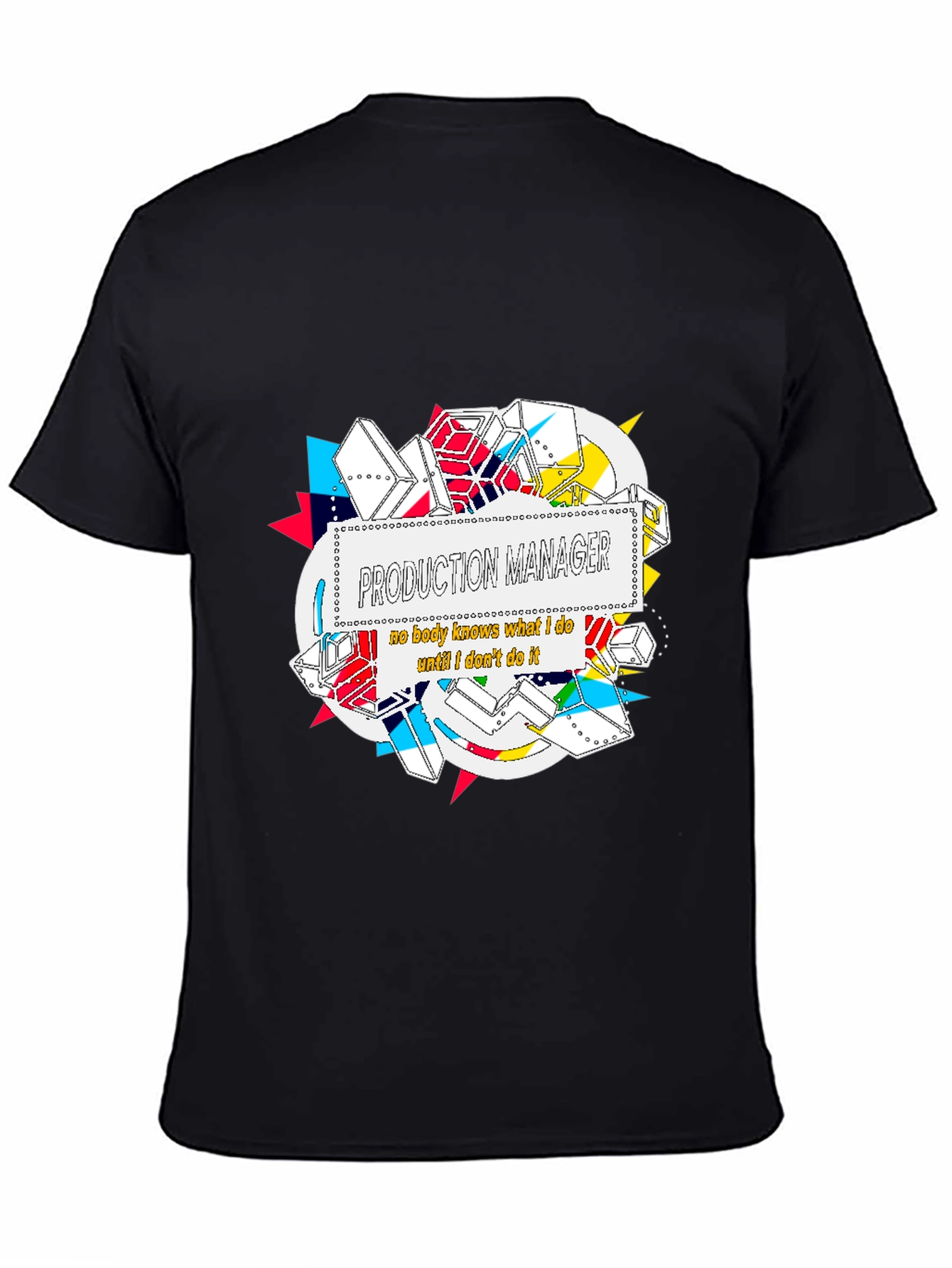Production Manager Funny Graphic Tee