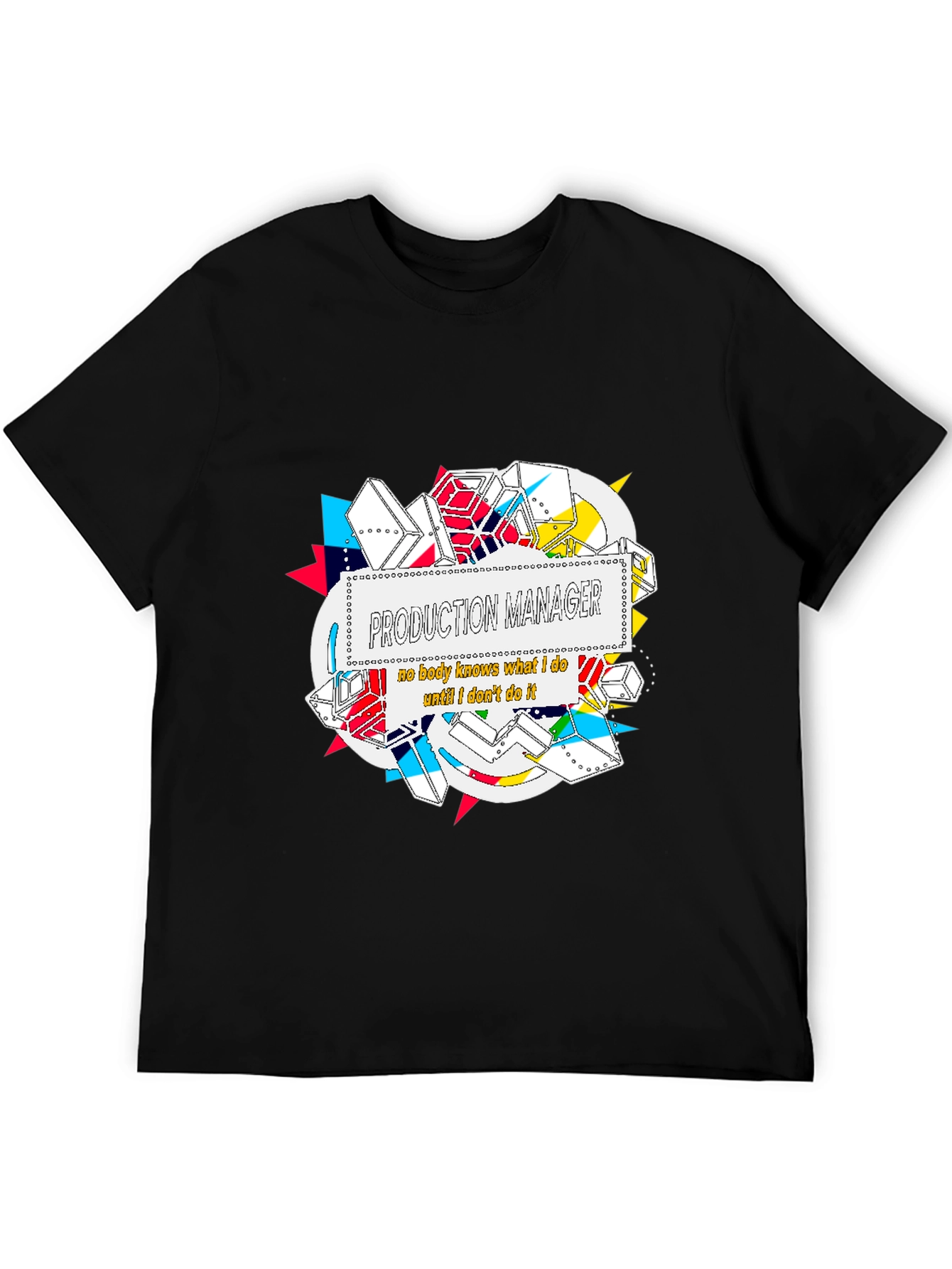 Production Manager Funny Graphic Tee
