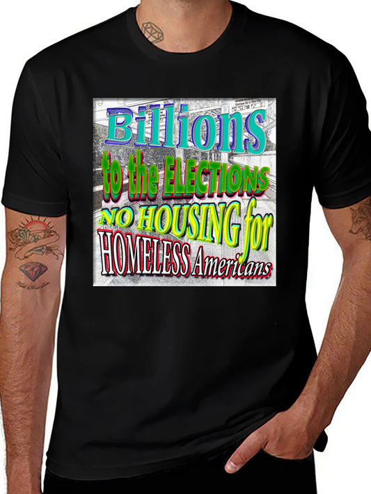 Political Statement T-Shirt: Homeless Americans