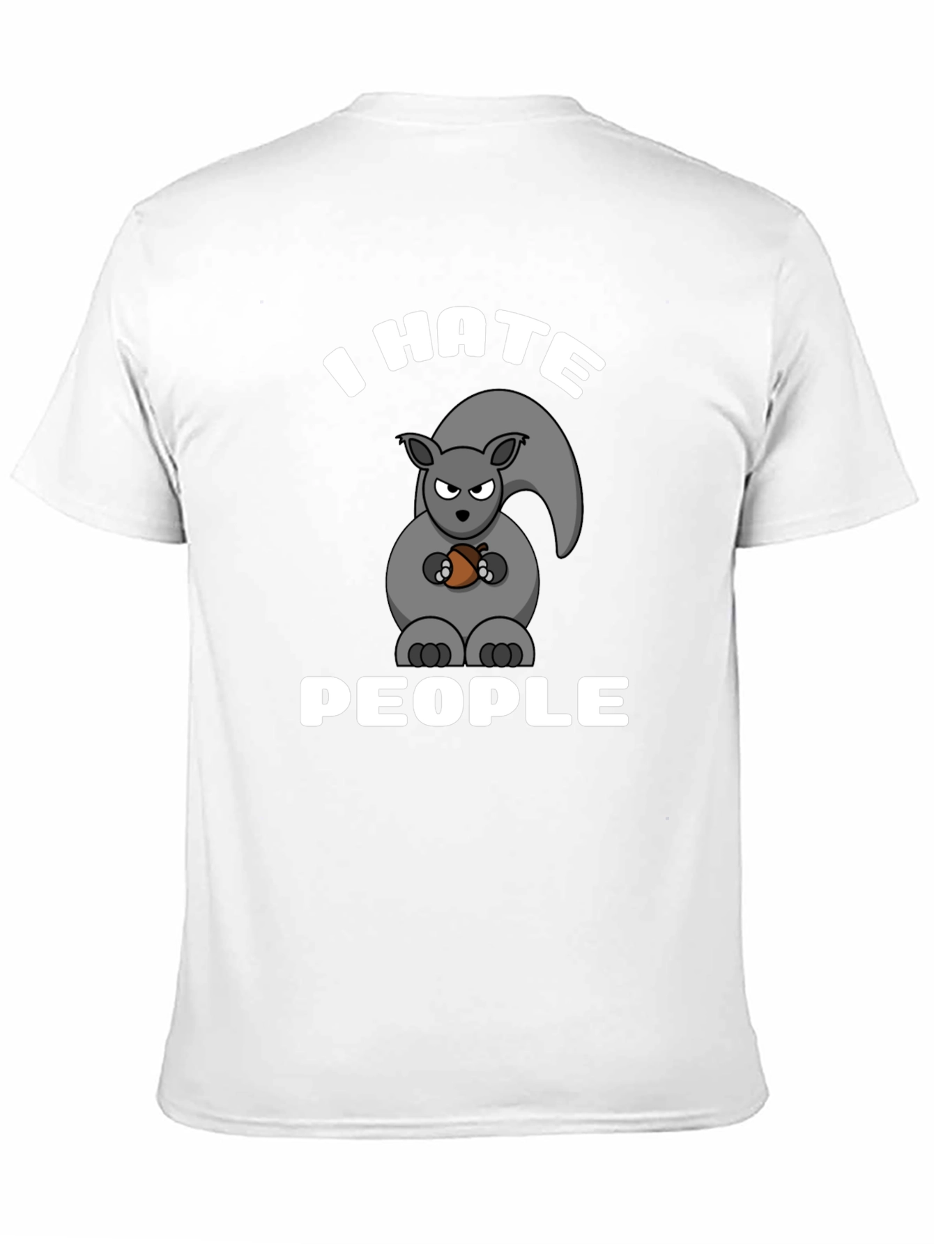 I Hate People Squirrel T-Shirt