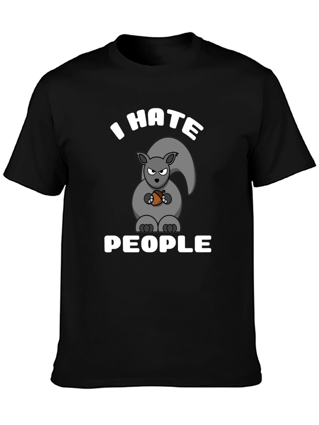I Hate People Squirrel T-Shirt