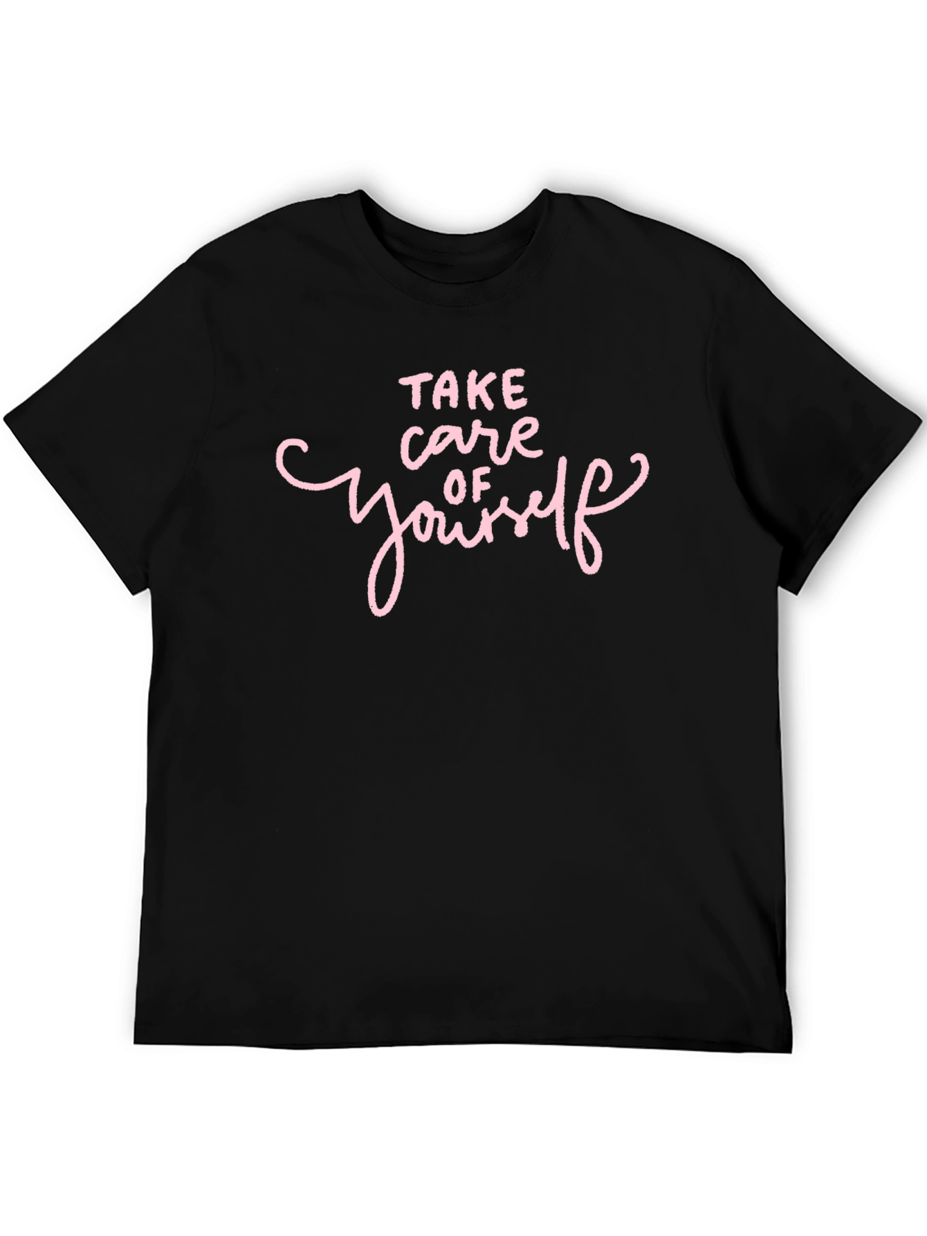 Take Care Of Yourself Black T-Shirt