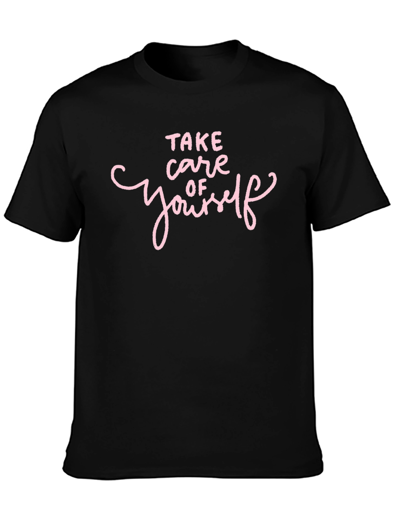 Take Care Of Yourself Black T-Shirt