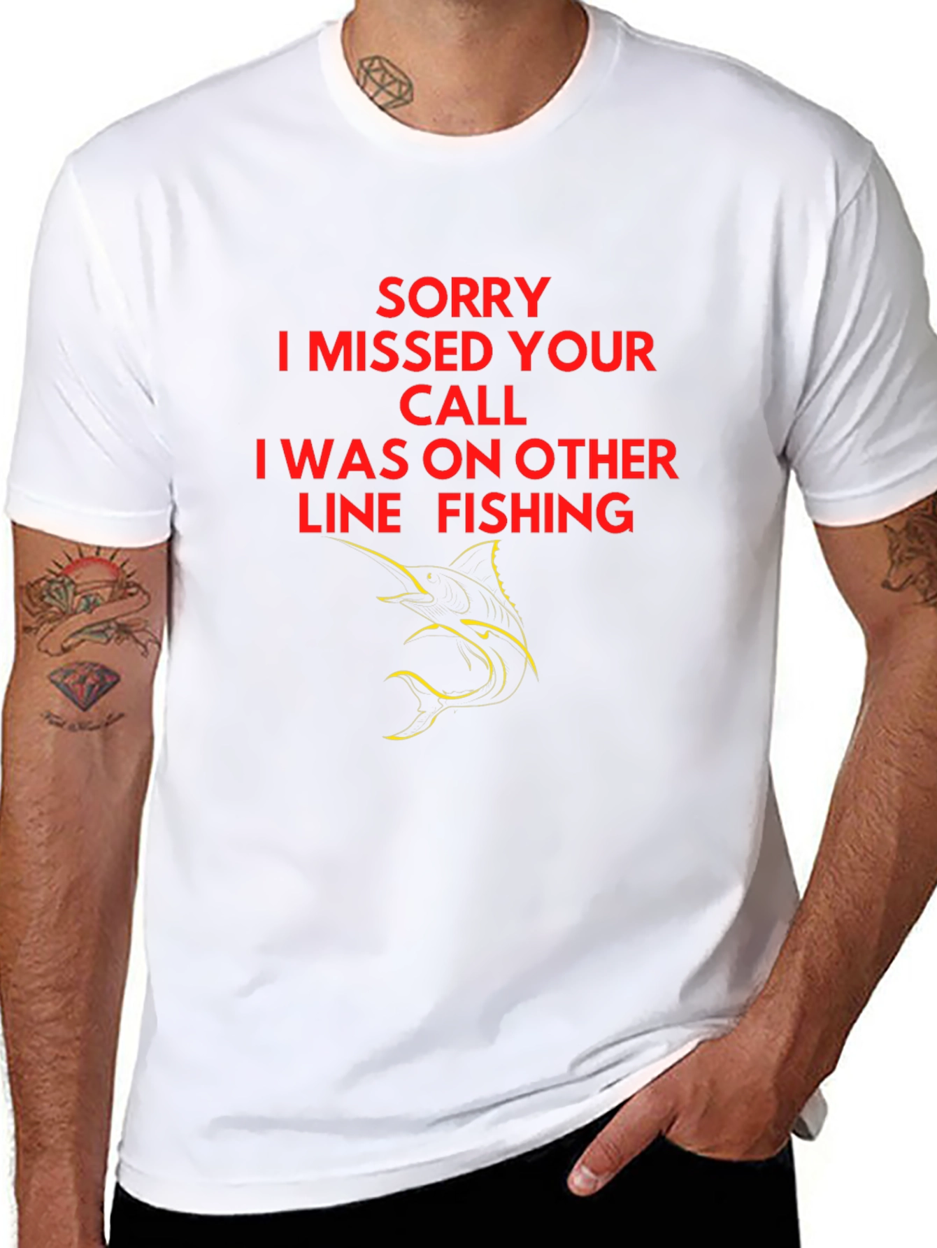 Sorry I Missed Your Call Fishing T-Shirt