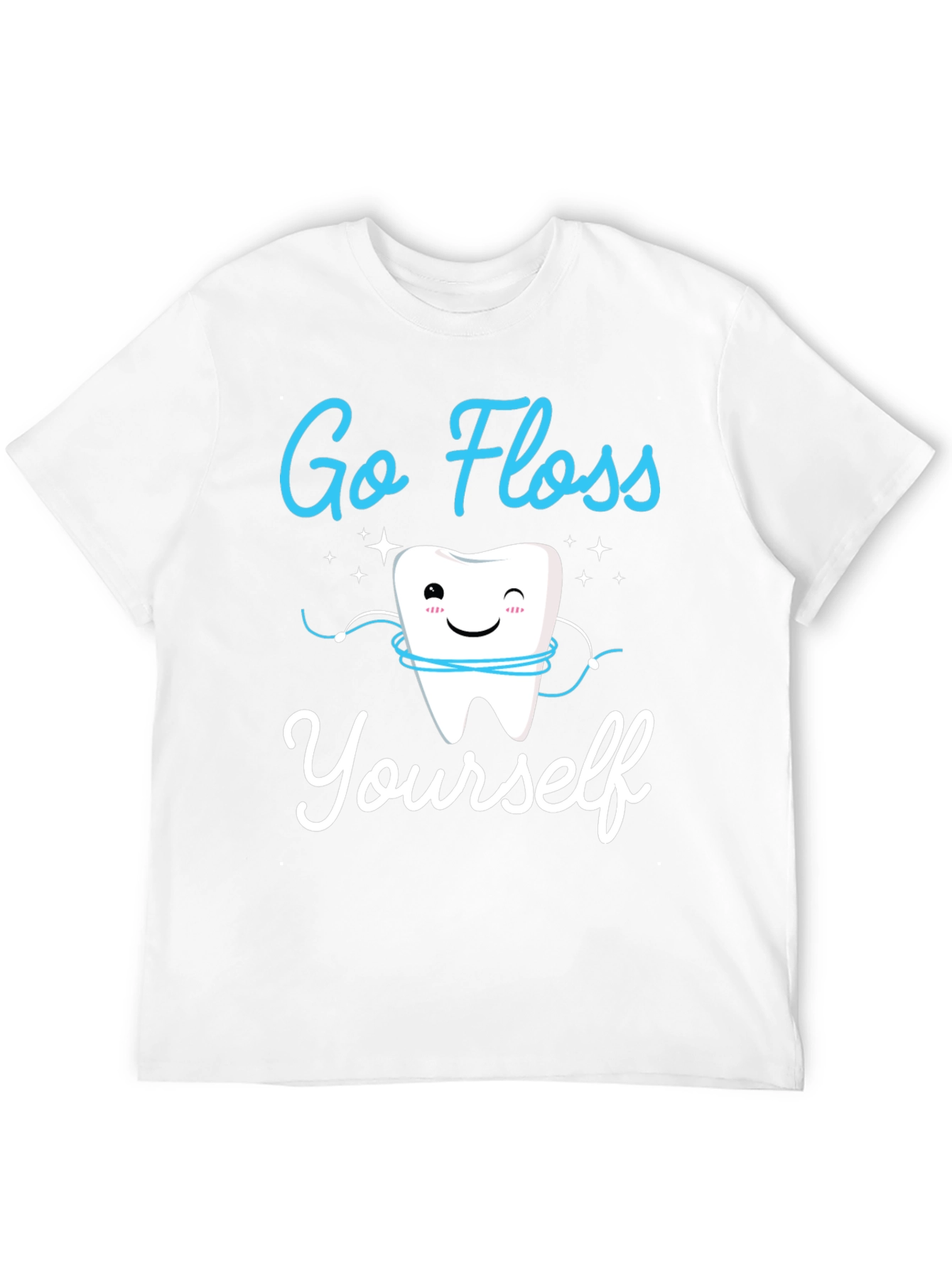 Go Floss Yourself T-Shirt Dental Hygiene
