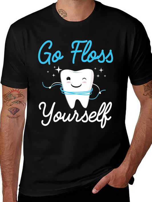 Go Floss Yourself T-Shirt Dental Hygiene
