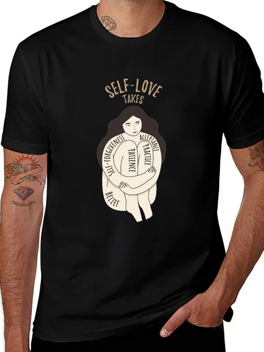 Self-Love Takes T-Shirt - Embrace Yourself