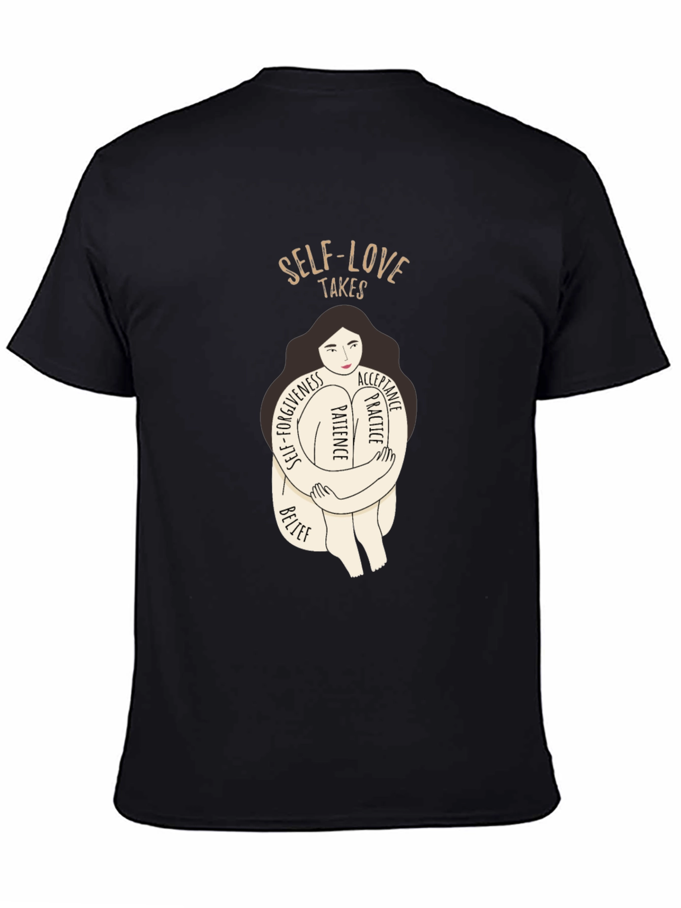 Self-Love Takes T-Shirt - Embrace Yourself