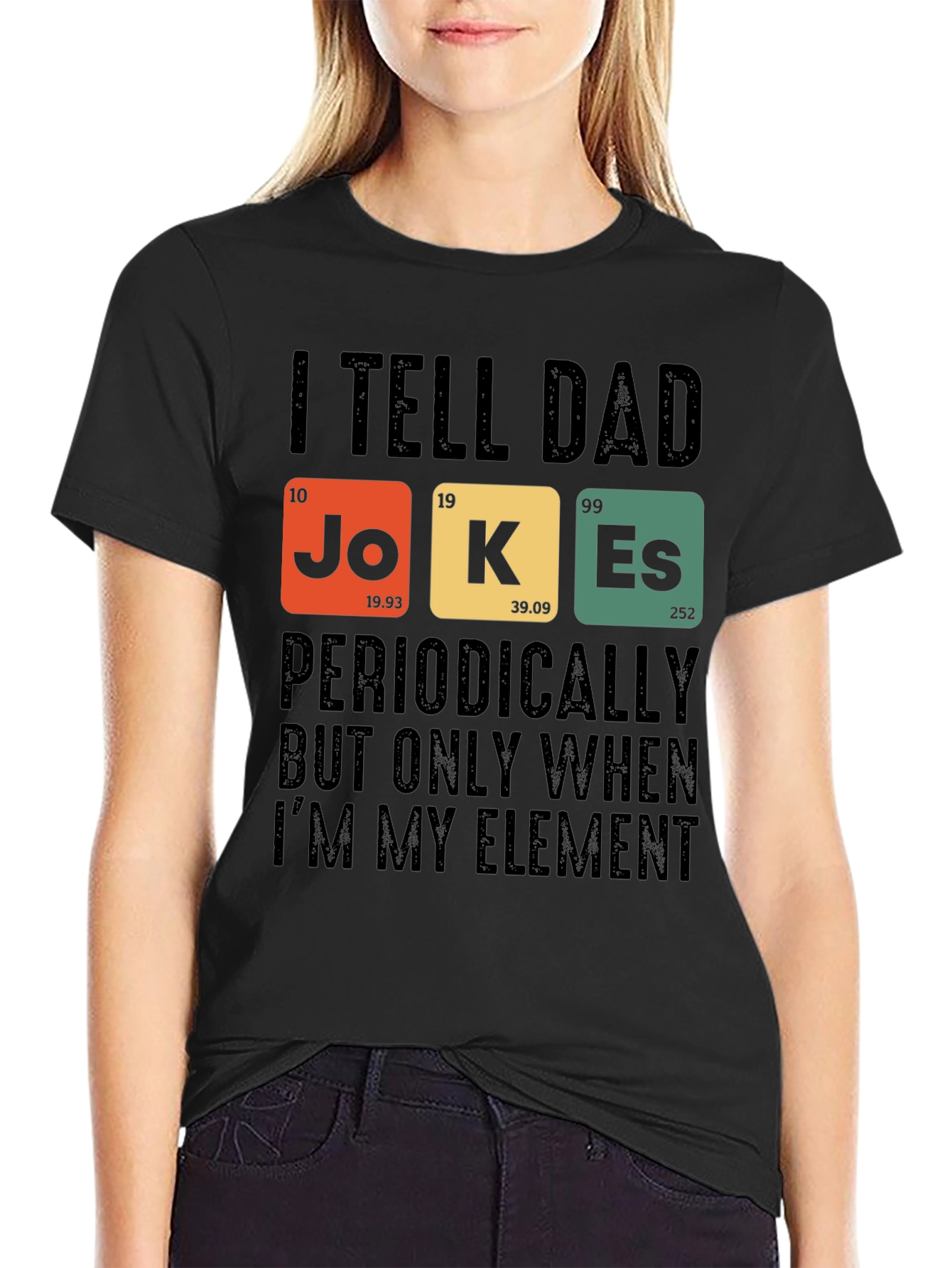 Dad Jokes T-Shirt: Periodic Table Element Humor