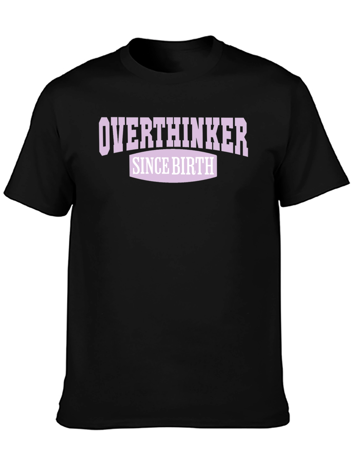 Overthinker Since Birth Graphic Tee - Black