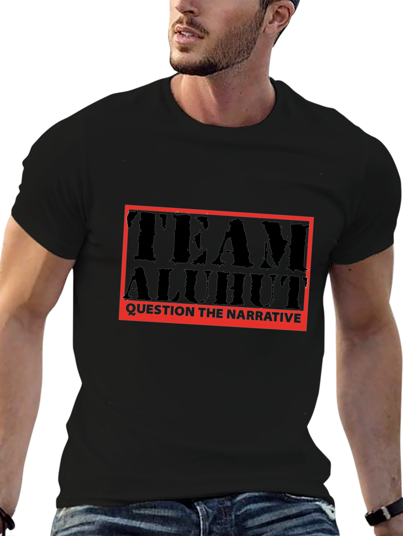 Team Aluhut T-Shirt: Question the Narrative