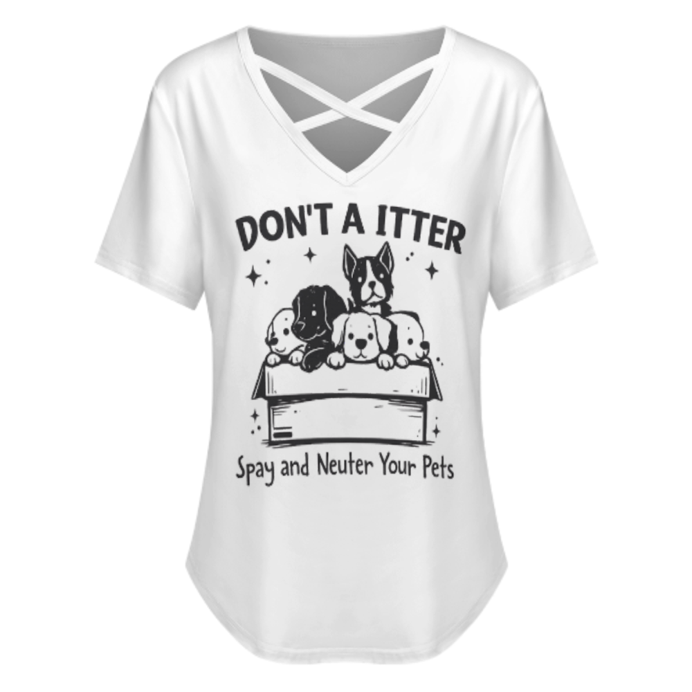 Don’t Litter Spay & Neuter Your Pets Shirt – Funny Rescue Dog Graphic Tee(z845)