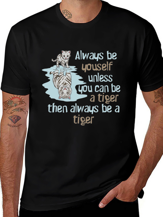 Be a Tiger Graphic Tee