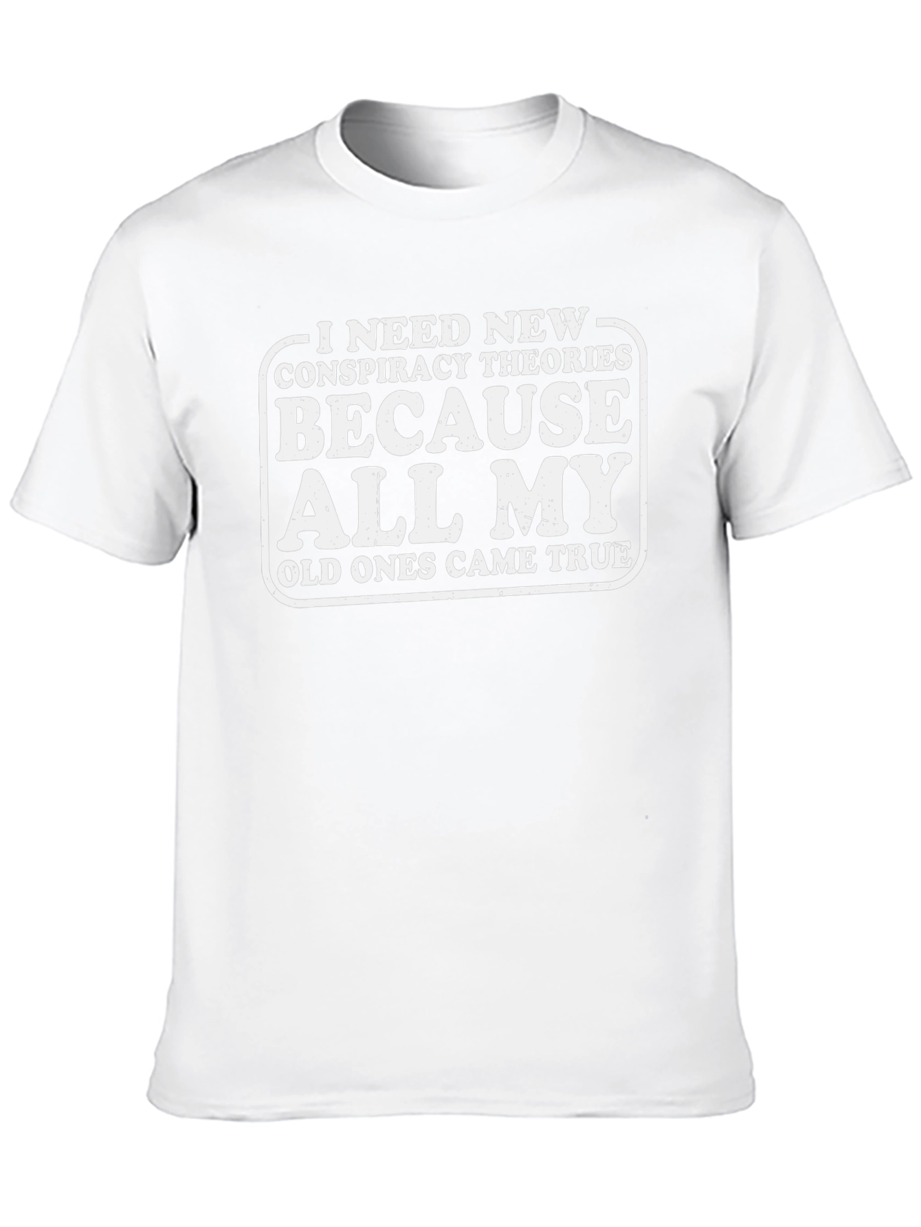 Conspiracy Theories T-Shirt