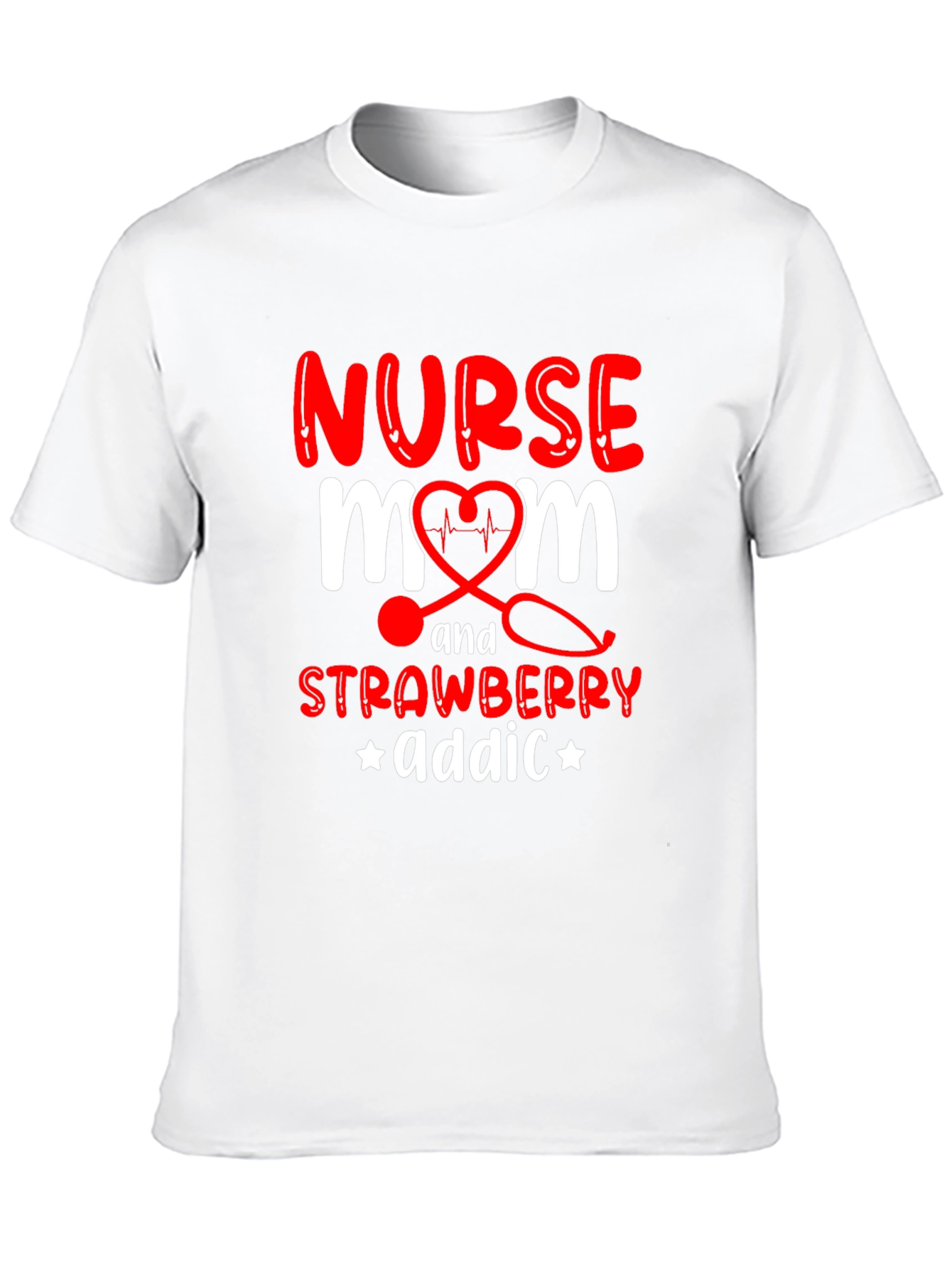 Nurse Mom Strawberry Addict Graphic T-Shirt
