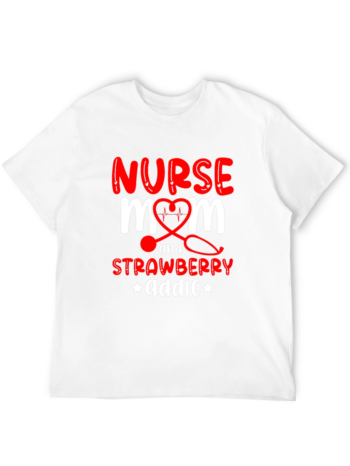 Nurse Mom Strawberry Addict Graphic T-Shirt
