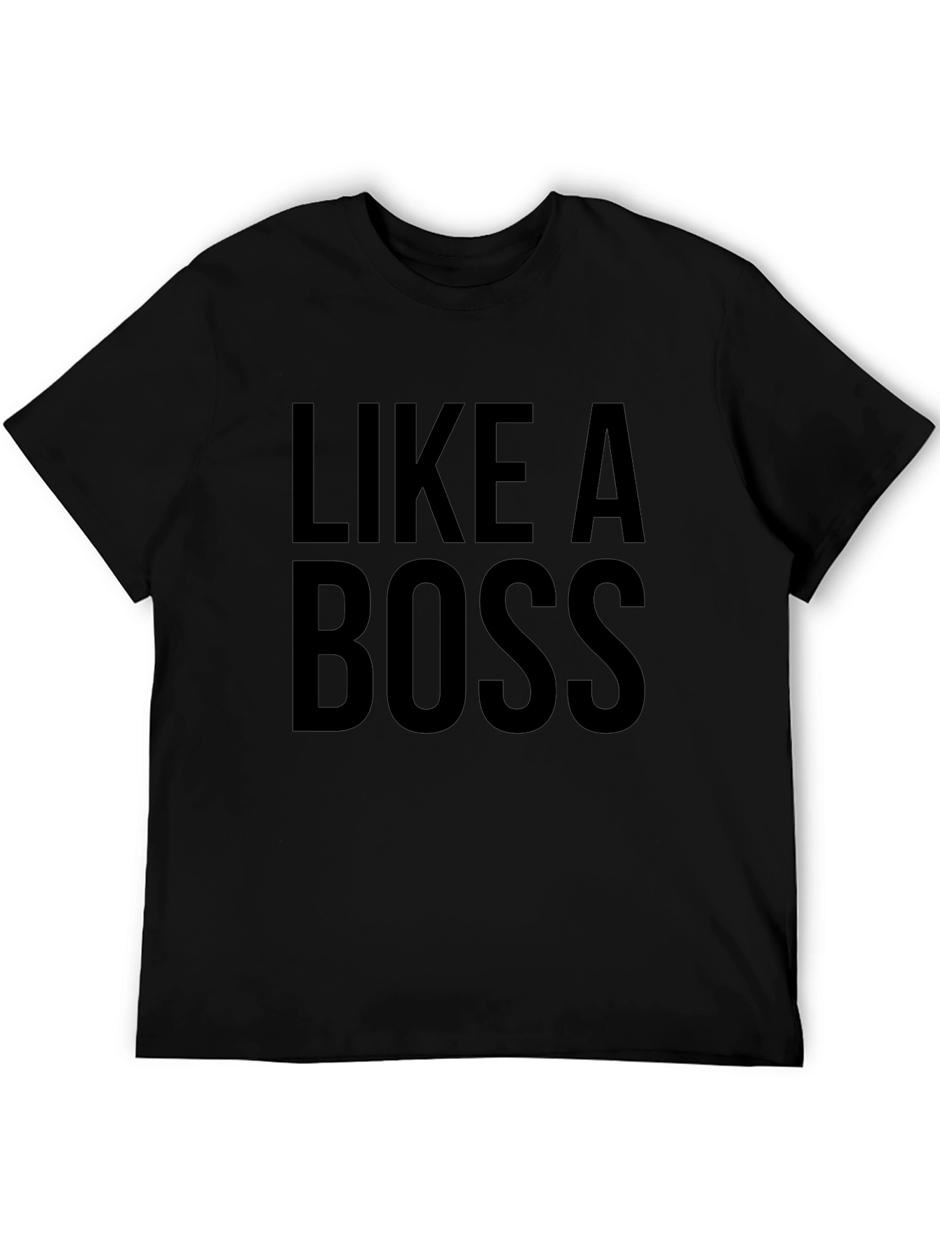Like a Boss Black Graphic T-Shirt
