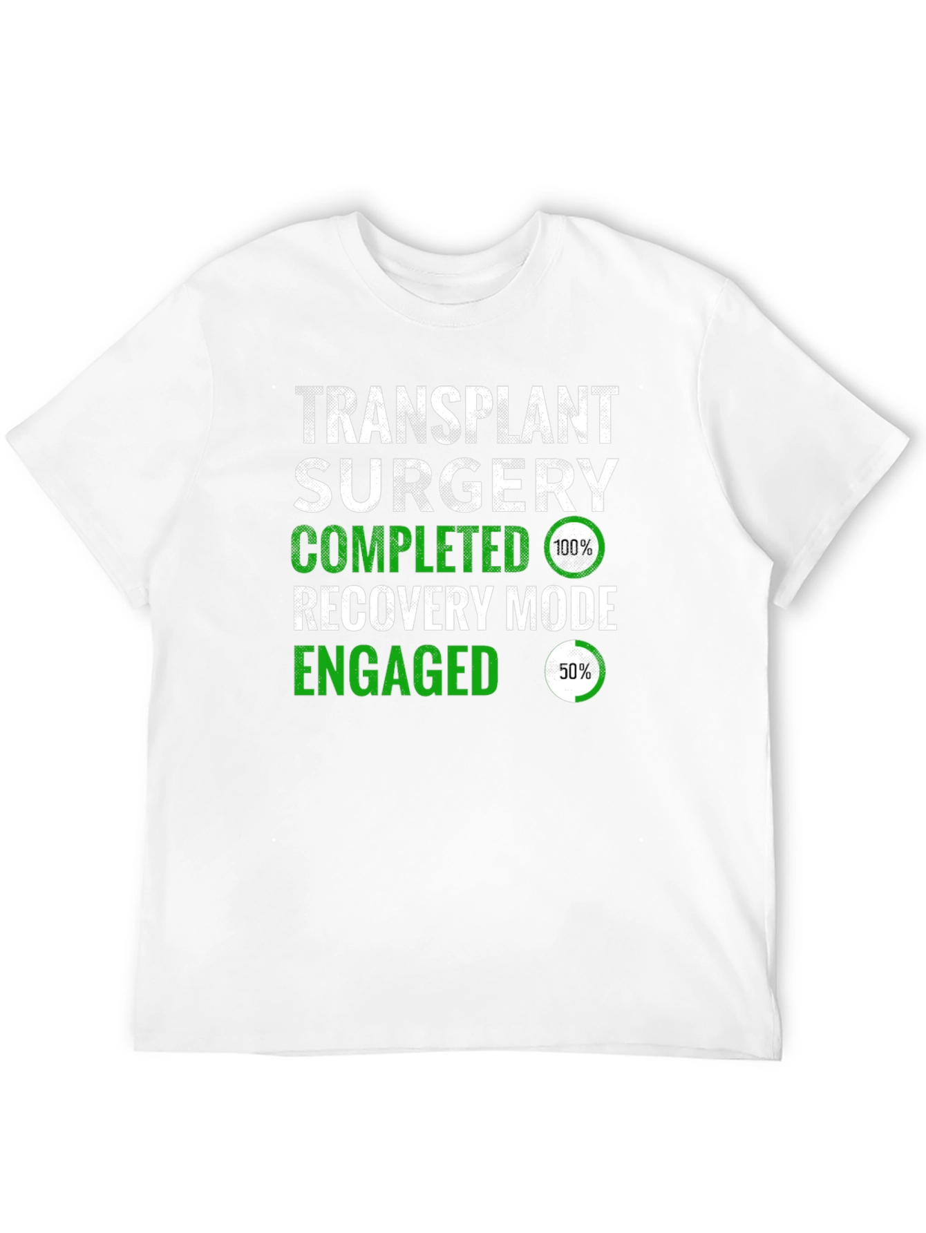Transplant Surgery Recovery Mode T-Shirt