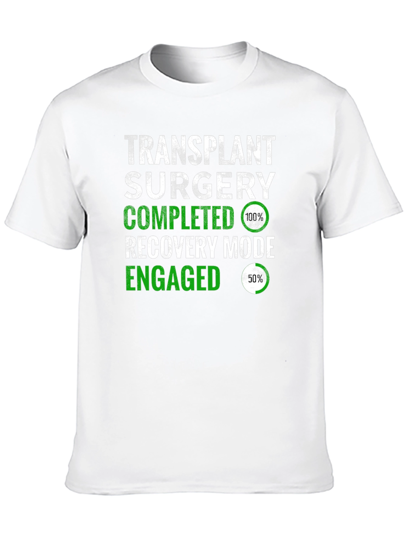 Transplant Surgery Recovery Mode T-Shirt