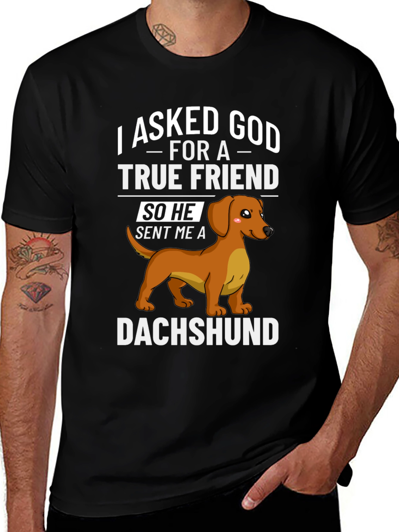 Dachshund True Friend T-Shirt – Cute Dog Lover Tee