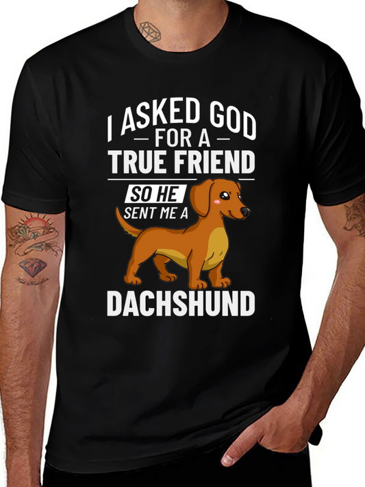 Dachshund True Friend T-Shirt – Cute Dog Lover Tee