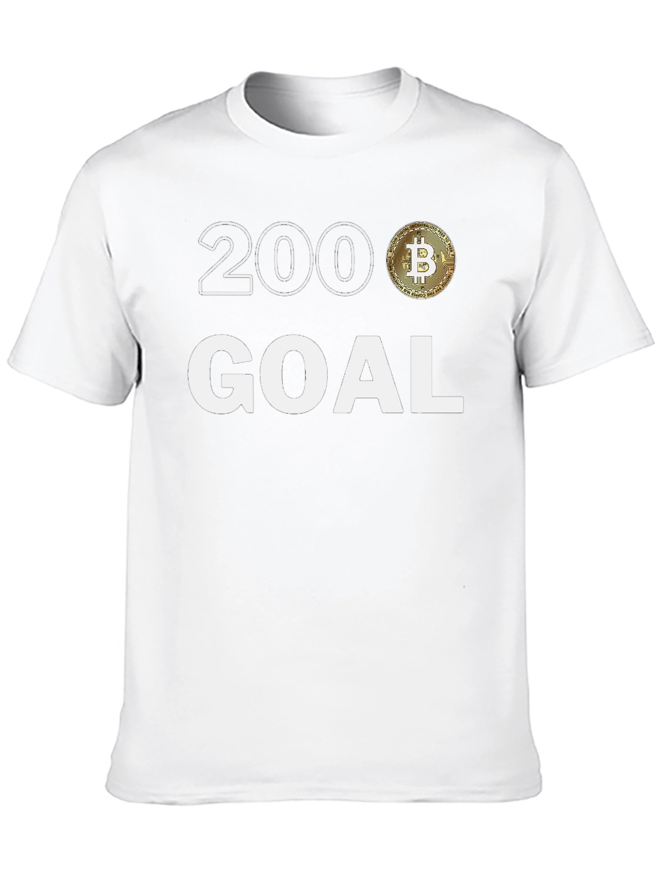 200 Bitcoin Goal T-Shirt - Crypto Enthusiast Tee
