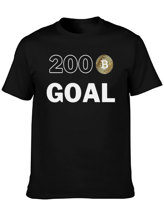200 Bitcoin Goal T-Shirt - Crypto Enthusiast Tee