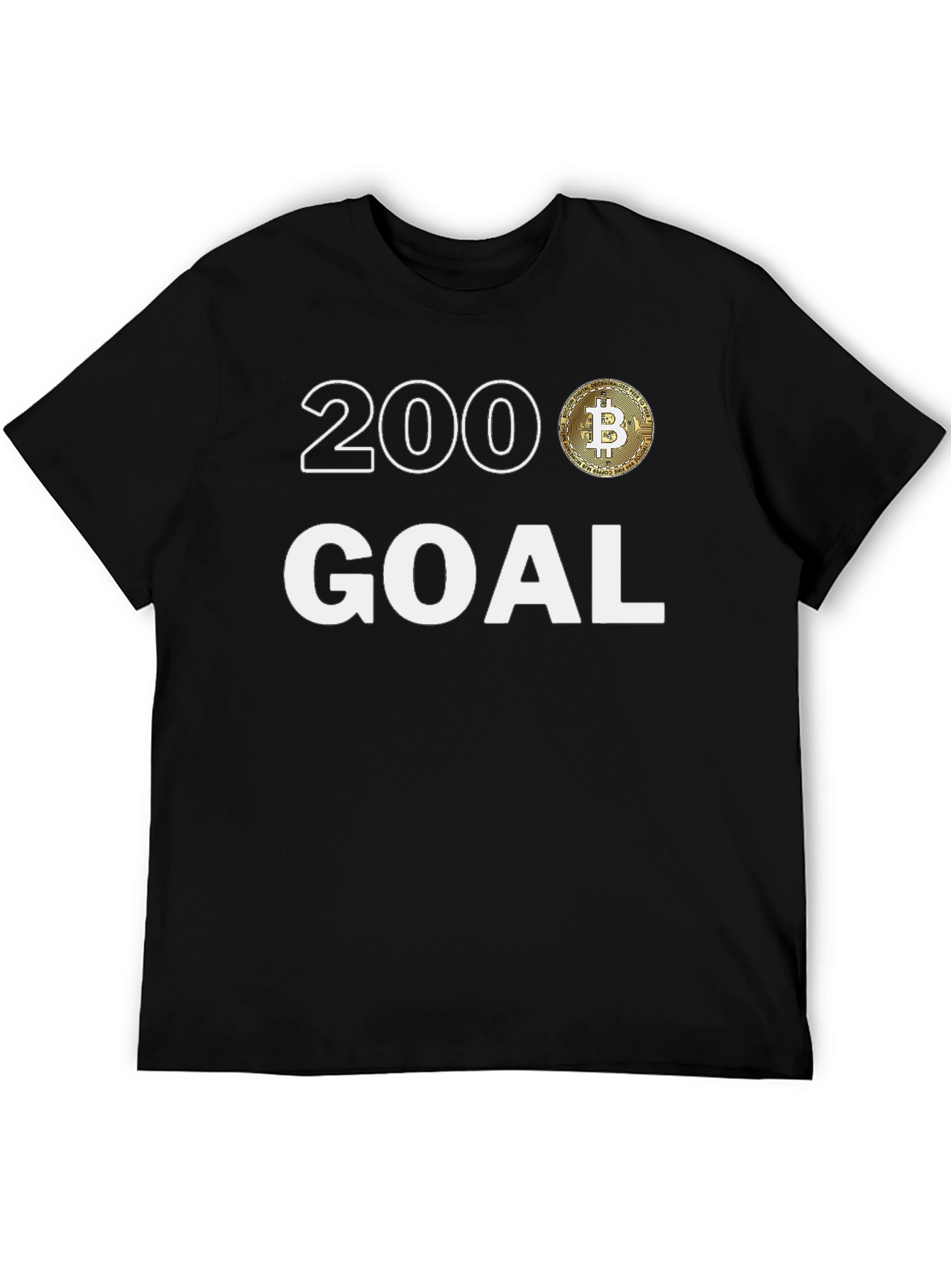 200 Bitcoin Goal T-Shirt - Crypto Enthusiast Tee