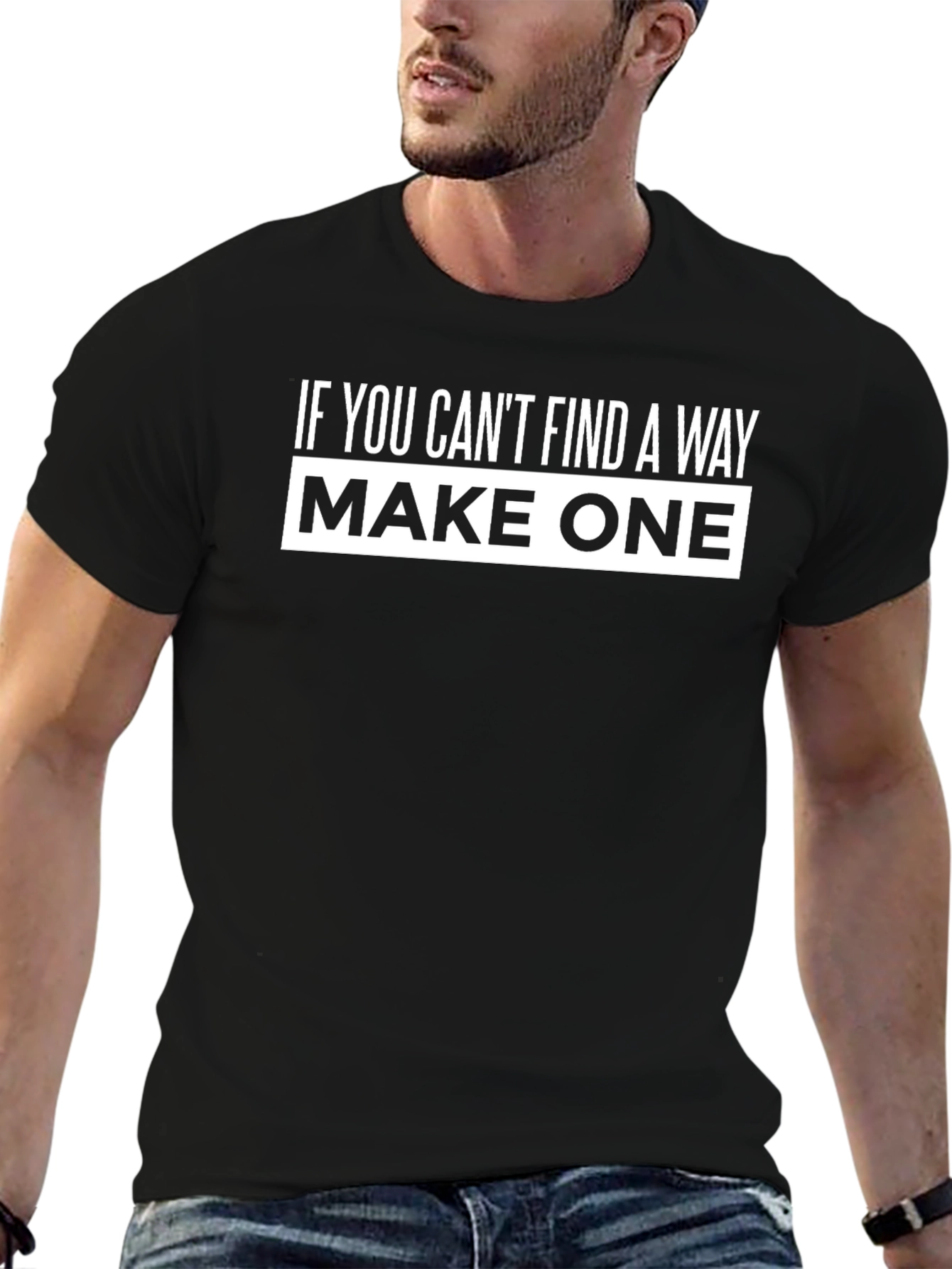 Motivational Graphic Tee - Make One