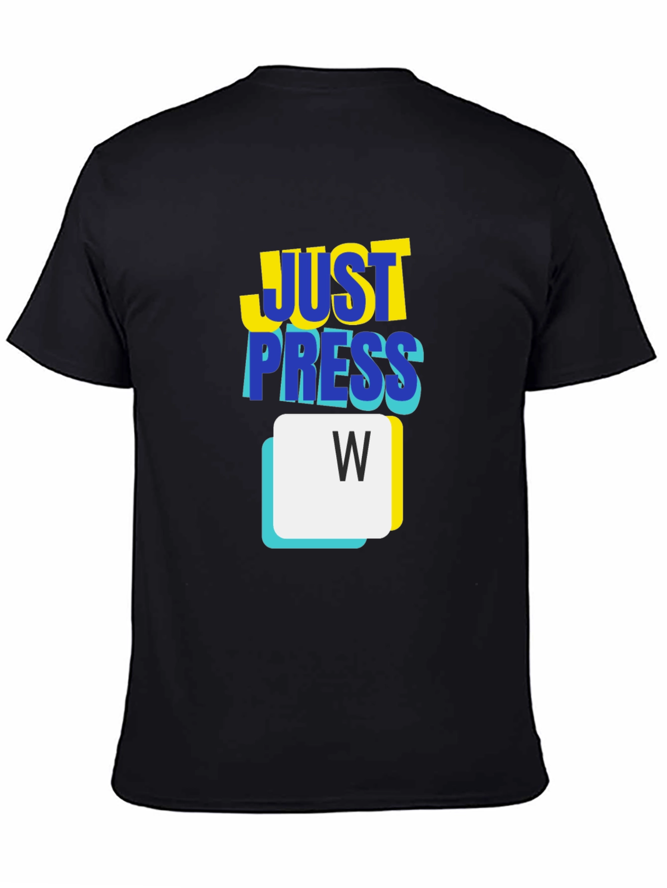Just Press W Black T-Shirt - Gamer Style